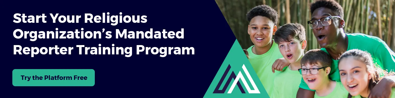 Start Your Religious Organization’s Mandated Reporter Training Program. Try the Platform Free.